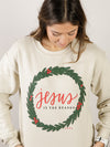 Jesus is the Reason Sweatshirt