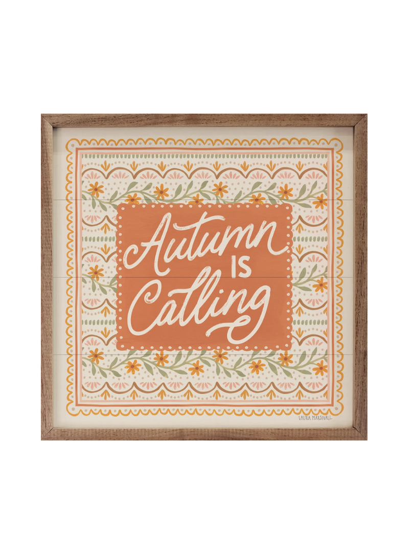 Autumn is Calling Sign 8 x 8